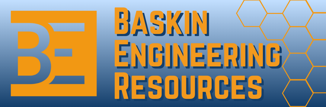 Blue and yellow banner with the Baskin Engineering logo, reading "Baskin Engineering Resources"